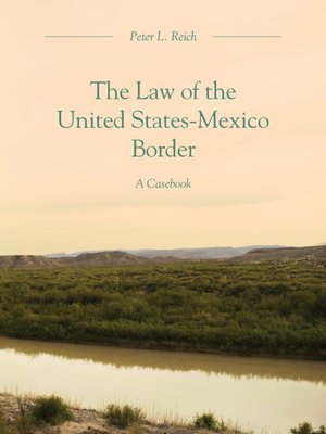 cover image of The Law of the United States-Mexico Border
